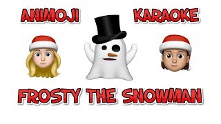 Frosty the Snowman - Animoji Karaoke Christmas
