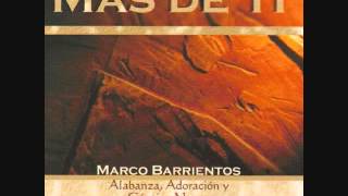 SERA LLENA LA TIERRA - MARCO BARRIENTOS