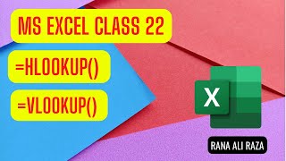 Class 22|HLOOKUP|VLOOKUP|Unbelievable Secrets to Mastering Microsoft #Excel with Rana Ali Raza!
