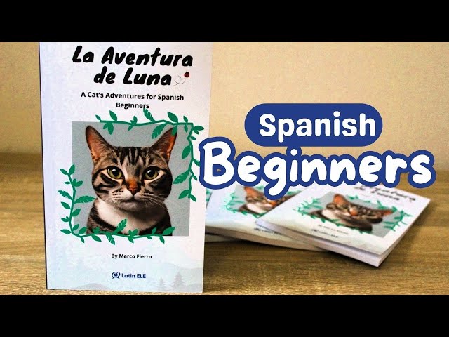 Vídeo relacionado con La Aventura de Luna: A Cat's Adventure for Spanish Beginners | Spanish A1 Graded Reading