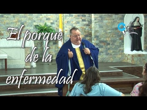 El porque de la enfermedad