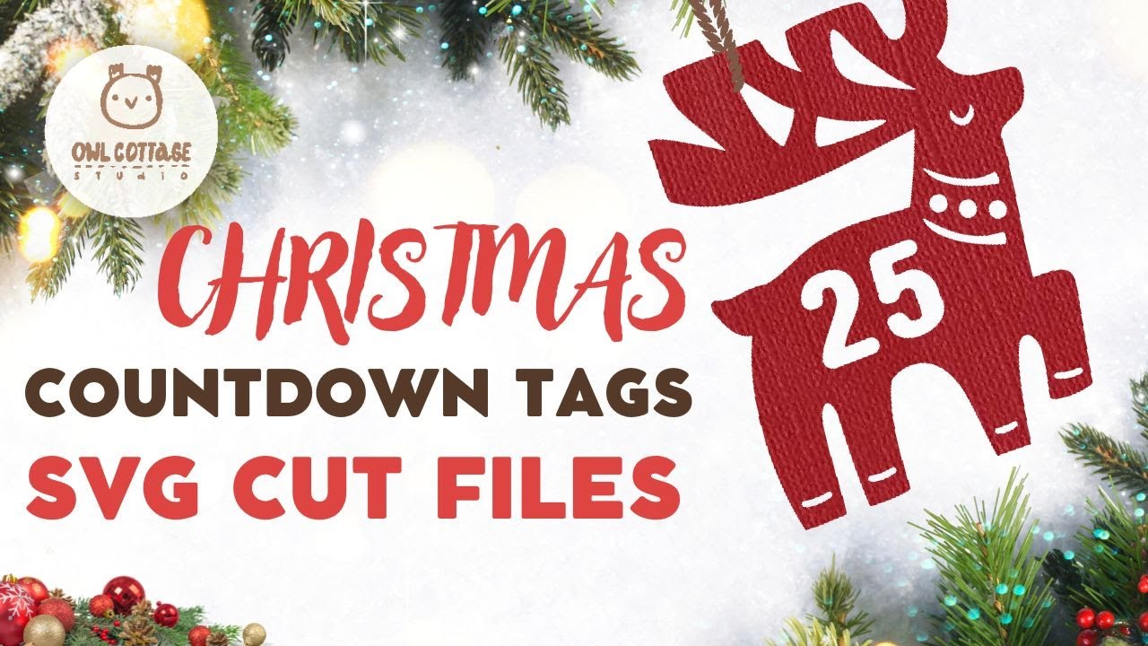 Christmas Deer Advent Calendar SVG| Cute Countdown Gift Tags