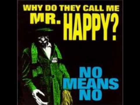 NoMeansNo - Cats, Sex And Nazis [Why Do They Call Me Mr Happy?]