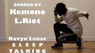 Ravyn Lenae - Sleep Talking | TNT class, Edinburgh | Kemono L. Riot Choreography