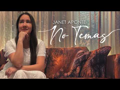NO TEMAS JANET APONTE nuevo sencillo 2024