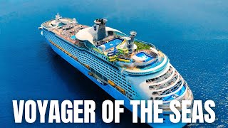 Voyager of the Seas Cruise Ship || Royal Caribbean Voyager of the Seas