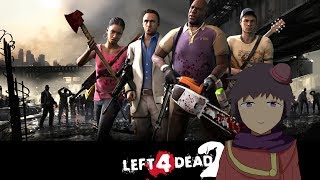 【L4D2】今日は一寸！ゆっくり時代の方とL4D2!【VTuber】