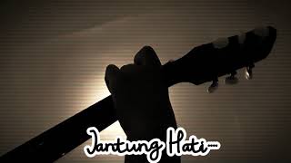 Download lagu Story Wa Keren Lyla - Jantung Hati mp3