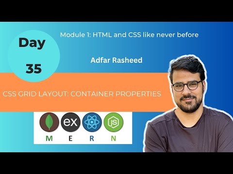 Introduction to CSS Grid: Grid container properties.