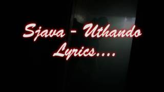 Sjava - Uthando (Lyrics)