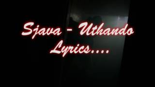 Sjava - Uthando (Lyrics)
