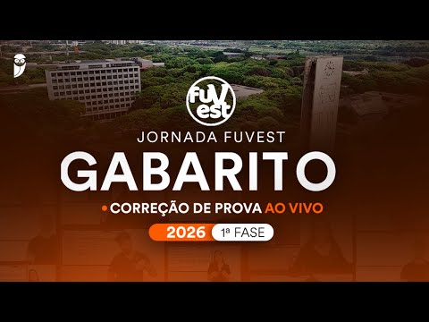 Gabarito FUVEST 2026 1ª FASE – Correção de prova AO VIVO