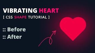Vibrating Heart Shape using CSS before &amp; after | css pulse heart