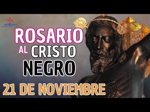 Rosario al Cristo Negro, 21 de noviembre