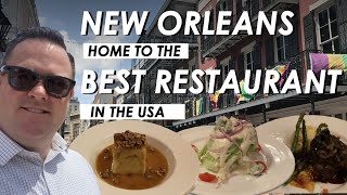 New Orleans home to the BEST RESTAURANT in the USA