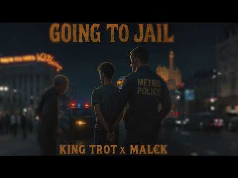 King Trot — You're Going To Jail Tonight