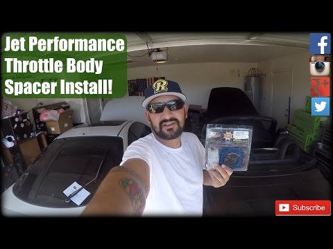 Jet Performance Throttle Body Spacer Install!
