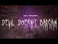 Alec Benjamin Devil Doesn T Bargain Sped Up Lyrics