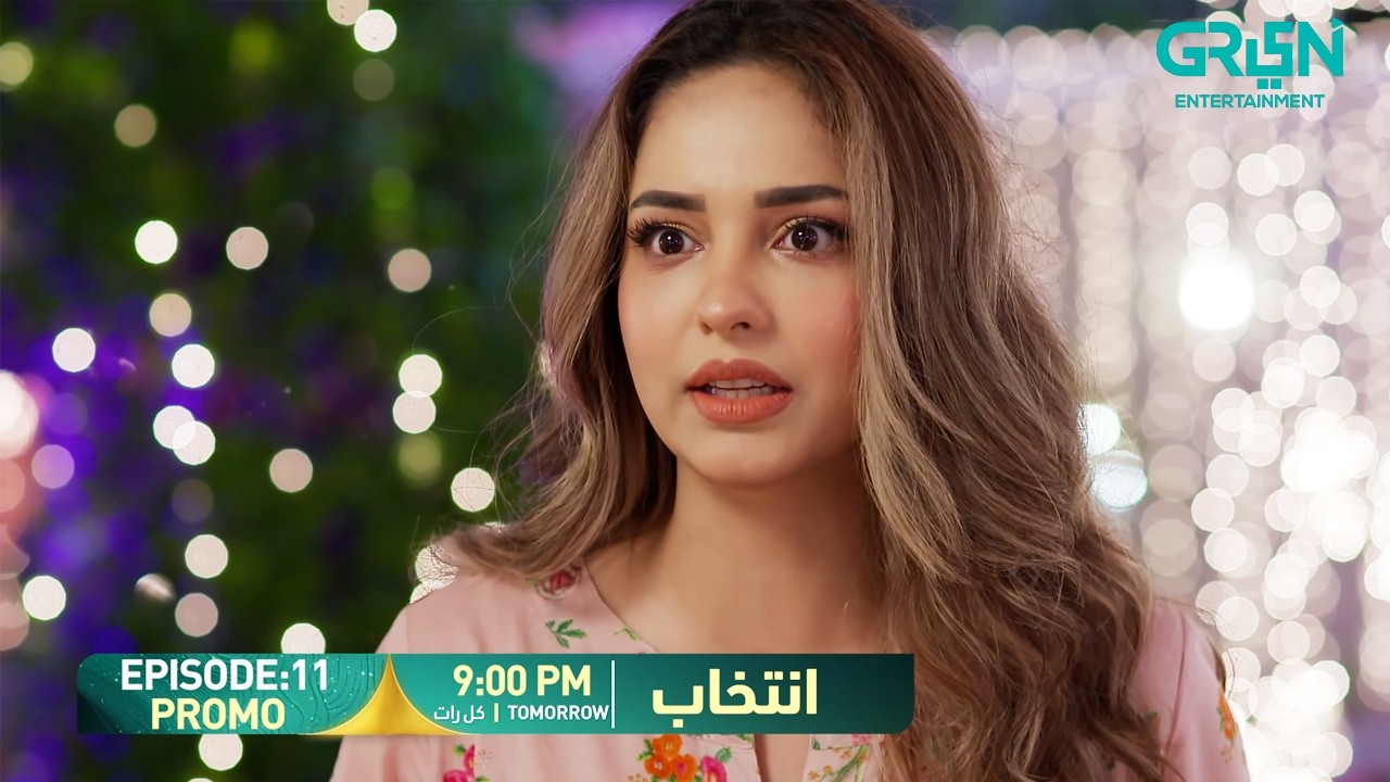 Intekhab Episode 11 Promo | Tomorrow at 9:00 PM | Sukaina Khan - Fahad Sheikh | Green Entertainment