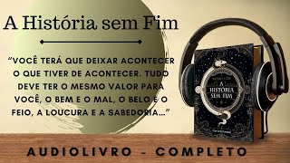 A História Sem Fim (4) AUDIOBOOK - AUDIOLIVRO - CAPÍTULO 16 A 20