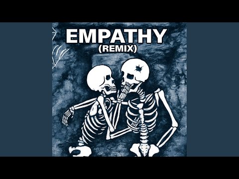 Empathy (Remix)