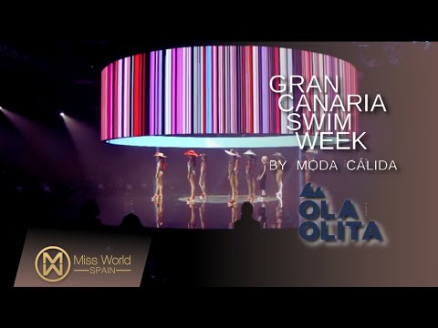 Miss World Spain 2020 - DESFILE de OLA OLITA  | PASARELA GRAN CANARIA SWIM WEEK BY MODA CÁLIDA