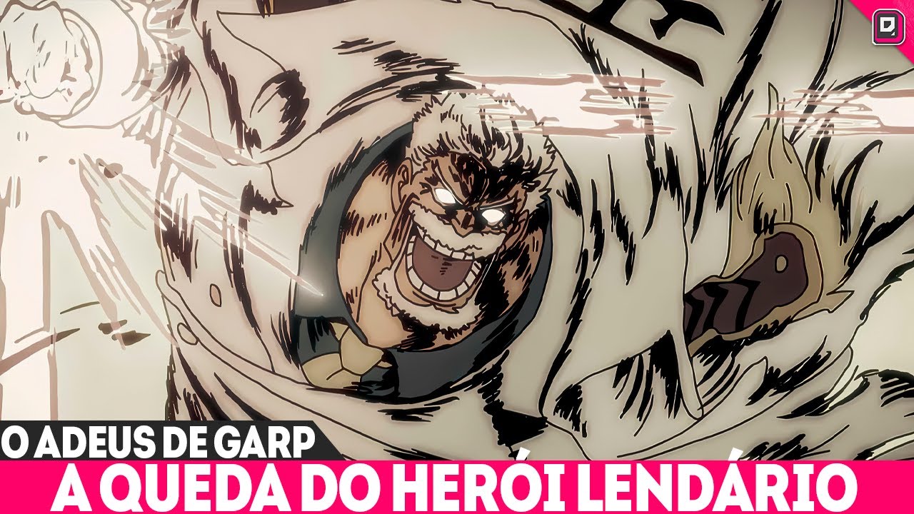 O FIM DA LENDA!REVELADO O PASSADO DE GARP E AOKIJI-A ORIGEM DA FORÇA LENDÁRIA DE GARP-ONE PIECE 1121