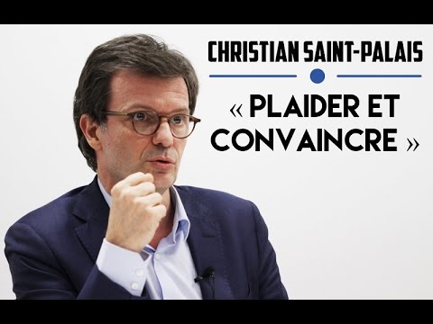 La plaidoirie vue par un avocat pénaliste - Christian Saint-Palais