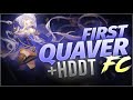 Quaver [Ultimate Crescendo] HDDT FC 96.49% 1011PP