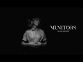 The Munitors - Walls Collide 