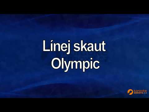 FullHD karaoke Línej skaut - Olympic - ukázka