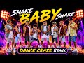 SHAKE BABY SHAKE Remix Dance Fitness Team Baklosh