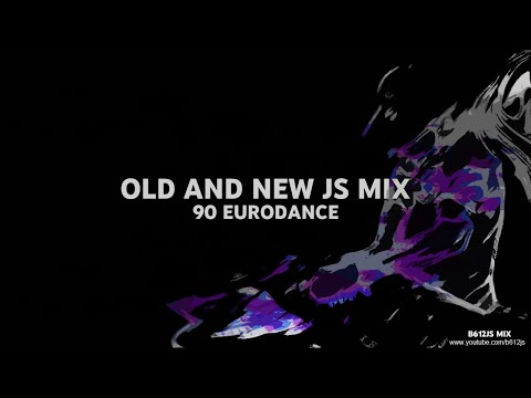 B612Js Old & New Mix 9 - 90's Eurodance