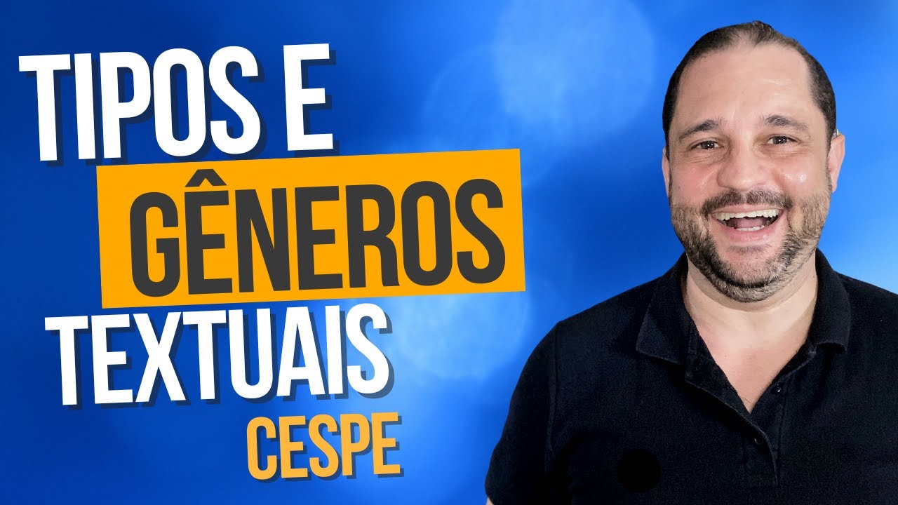 RECONHECIMENTO DE TIPOS E GÊNEROS TEXTUAIS: CESPE