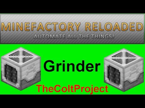 Grinder ► Machine Tutorials ► MineFactory Reloaded