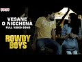 #VesaaneONichhena Full Video Song-#RowdyBoys Songs |Ashish,Anupama |Devi Sri Prasad|Harsha Konuganti