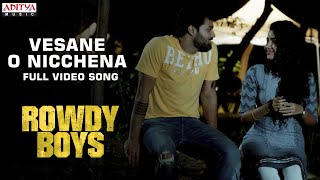 #VesaaneONichhena Full Video Song-#RowdyBoys Songs