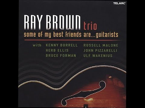 Heartstrings - Ray Brown Trio ＋Russell Malone