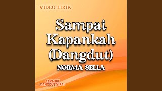 Download lagu Sampai Kapankah (Dangdut) mp3