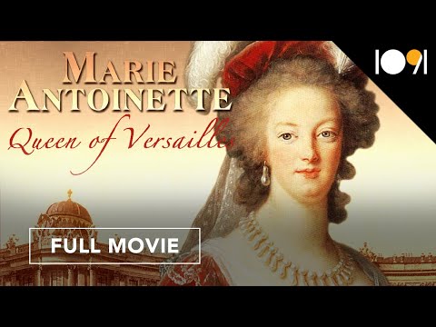 Marie Antoinette: Queen of Versailles