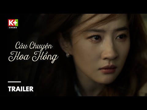 Trailer Câu Chuyện Của Hoa Hồng