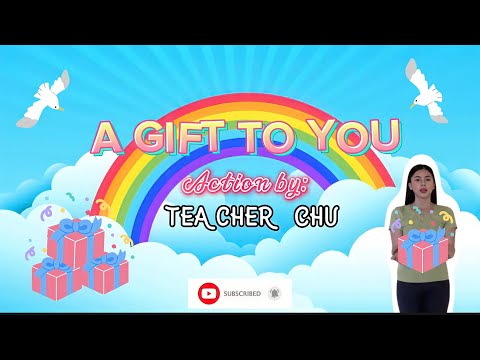 A GIFT TO YOU - With Lyrics | Kindergarten Moving-Up Song | Prayer | Teacher Chu