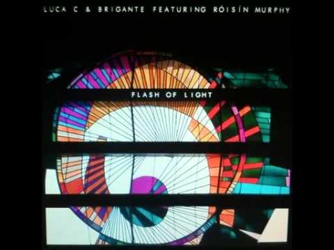 Luca C & Brigante feat. Roisin Murphy - Flash Of Light