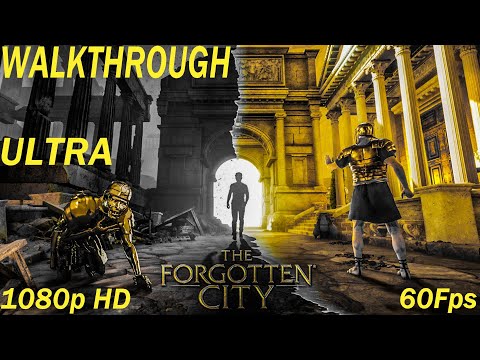 The Forgotten City [2022] - Walkthrough Longplay - Part 1 [PC] [Ultra] [1080p HD] [60Fps]