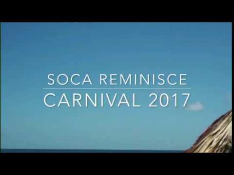 Carnival Reminisce Soca 2017