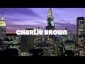Charlie Brown - Coldplay [LYRICS]