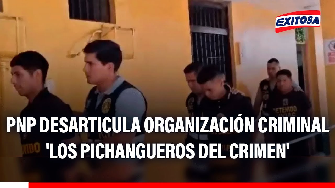 🔴🔵 Chiclayo: PNP desarticula organización criminal 'Los Pichangueros del crimen'
