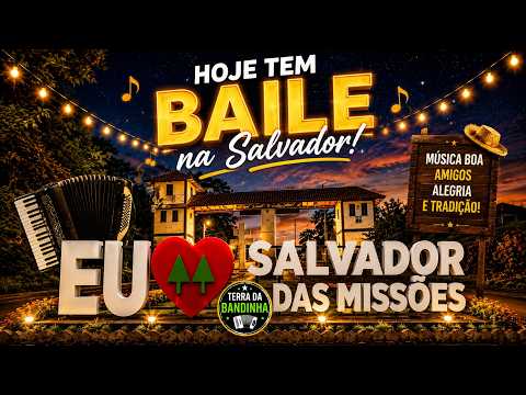HOJE TEM BAILE NA SALVADOR! 🎶 | Salvador das Missões RS | Terra da Bandinha