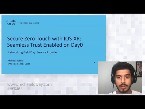 Cisco Secure Zero-Touch with IOS XR | Enable Seamless Trust on Day Zero