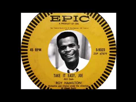 Roy Hamilton - Take It Easy Joe （1959）